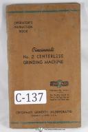 Cincinnati-Cincinnati No. 2 Centerless Grinder Operation Manual-#2-No. 2-01